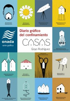 CASAS. DIARIO GRAFICO DEL CONFINAMIENTO