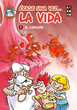 RASE UNA VEZ... LA VIDA VOL. 01: EL CORAZN