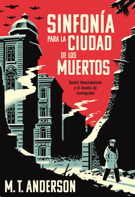 SINFON�A PARA LA CIUDAD DE LOS MUERTOS