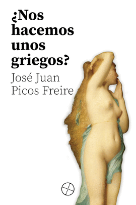 �NOS HACEMOS UNOS GRIEGOS?