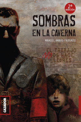 SOMBRAS EN LA CAVERNA