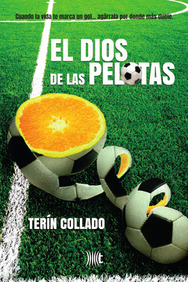 EL DIOS DE LAS PELOTAS