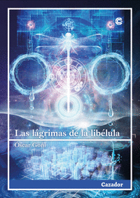 LAS LGRIMAS DE LA LIBLULA