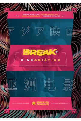 BREAK+: CINE ASIATICO
