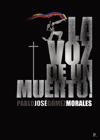LA VOZ DE UN MUERTO