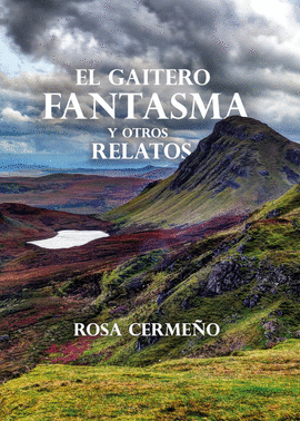 EL GAITERO FANTASMA Y OTROS RELATOS