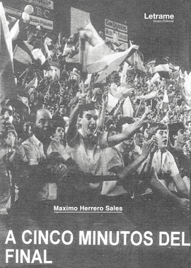 A CINCO MINUTOS DEL FINAL