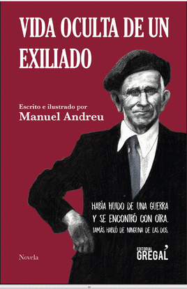 VIDA OCULTA DE UN EXILIADO