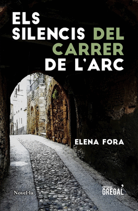 ELS SILENCIS DEL CARRER DE L'ARC