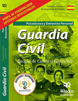 GUARDIA CIVIL. ESCALA DE CABOS Y GUARDIAS. PSICOTECNICO. SEXTA EDICION