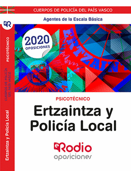ERTZAINTZA Y POLICA LOCAL. AGENTES DE LA ESCALA BSICA. PSICOTCNICO.