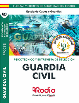 GUARDIA CIVIL 2020. PSICOT�CNICO Y ENTREVISTA PERSONAL. ESCALA DE CABOS Y GUARDI
