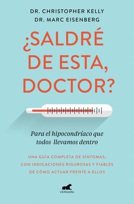 SALDR DE ESTA, DOCTOR?