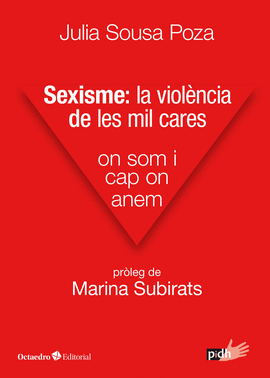 SEXISME: LA VIOLNCIA DE LES MIL CARES