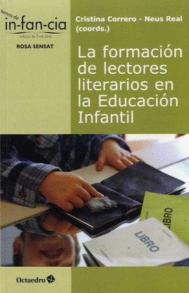 LA FORMACI�N DE LECTORES LITERARIOS EN LA EDUCACI�N INFANTIL