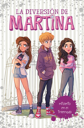 MISTERIO EN EL INTERNADO (LA DIVERSI�N DE MARTINA 5)