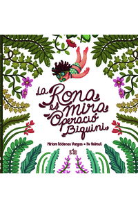LA RONA ES MIRA. OPERACI� BIQUINI