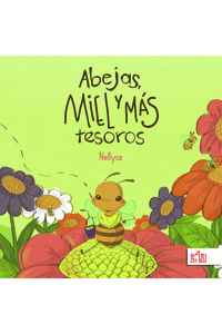 ABEJAS, MIEL Y M�S TESOROS