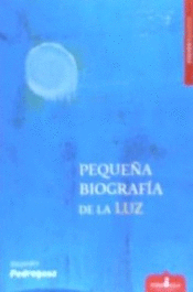 PEQUEA BIOGRAFIA DE LA LUZ