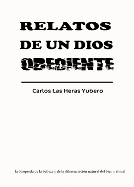 RELATOS DE UN DIOS OBEDIENTE