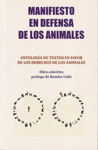 MANIFIESTO EN DEFENSA DE LOS ANIMALES