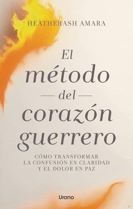 EL MTODO DEL CORAZN GUERRERO