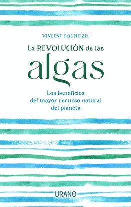LA REVOLUCI�N DE LAS ALGAS