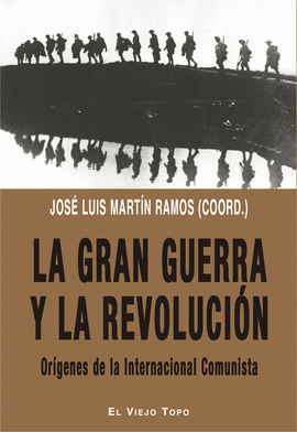 LA GRAN GUERRA Y LA REVOLUCIN