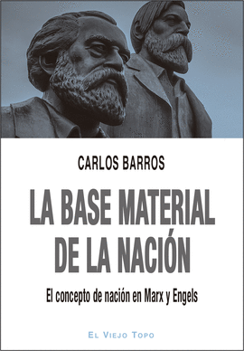 LA BASE MATERIAL DE LA NACIN