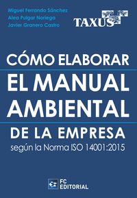 COMO ELABORAR EL MANUAL AMBIENTAL DE LA EMPRESA SEGUN LA NORMA IS