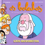 OS BOLECHAS. UX�O NOVONEYRA