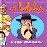 OS BOLECHAS. ROBERTO VIDAL BOLAO