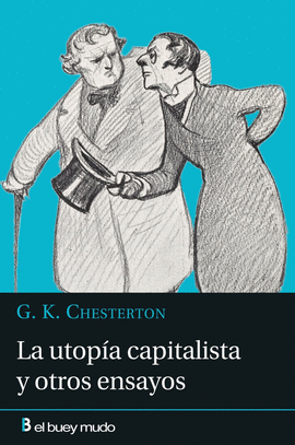 LA UTOP�A CAPITALISTA Y OTROS ENSAYOS