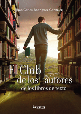 EL CLUB DE LOS AUTORES DE LOS LIBROS DE TEXTO