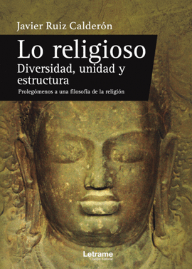LO RELIGIOSO. DIVERSIDAD, UNIDAD Y ESTRUCTURA. PROLEG�MENOS