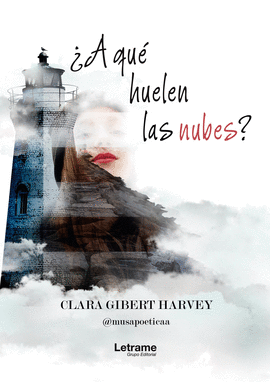 �A QUE HUELEN LAS NUBES?