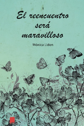REENCUENTRO SERA MARAVILLOSO,EL