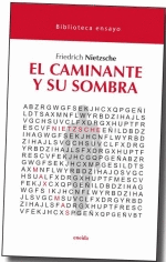 EL CAMINANTE Y SU SOMBRA (BIBLIOTECA ENSAYO)