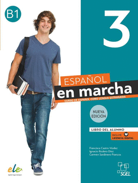 ESPA�OL EN MARCHA 3 NUEVA EDICI�N. LIBRO DEL ALUMNO + EJERCICIOS @