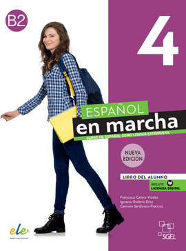 ESPA�OL EN MARCHA 4 NUEVA EDICI�N. LIBRO DEL ALUMNO + EJERCICIOS @