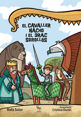 EL CAVALLER NACHO I EL DRAC SORROLLOS