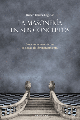 LA MASONERA EN SUS CONCEPTOS