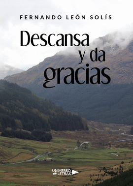 DESCANSA Y DA GRACIAS