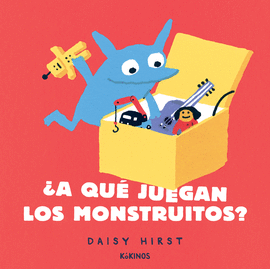 A QU JUEGAN LOS MONSTRUITOS?