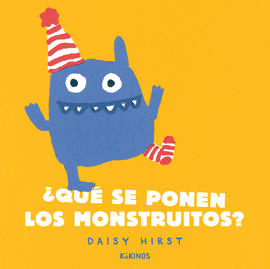 QU SE PONEN LOS MONSTRUITOS?