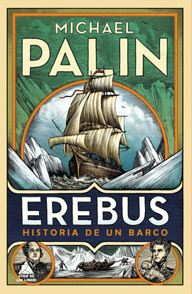 EREBUS HISTORIA DE UN BARCO