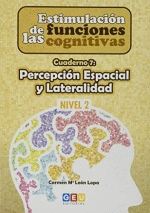 ESTIMULACION DE LAS FUNCIONES COGNITIVAS. NIVEL 2. CUADERNO 7: PE