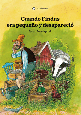 CUANDO FINDUS ERA PEQUE�O Y DESAPARECI� (2A ED.)