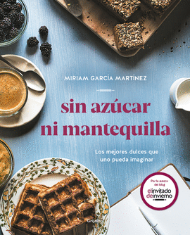 SIN AZCAR NI MANTEQUILLA