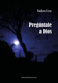 PREGUNTALE A DIOS